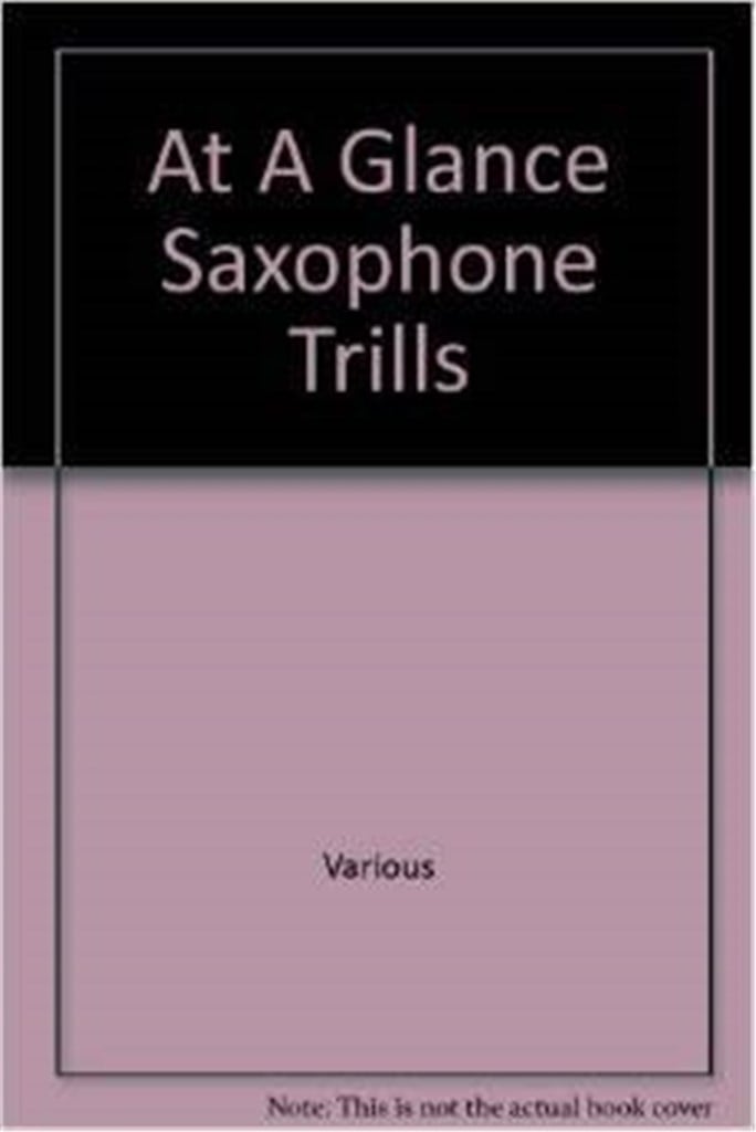 At A Glance Saxophone Trills
